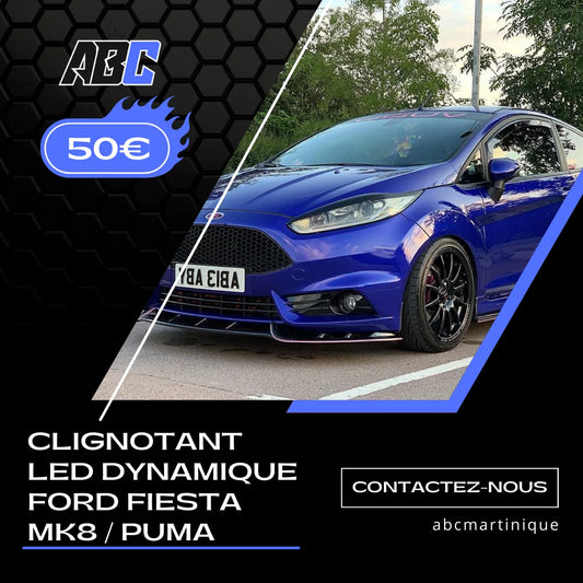 Clignotant led dynamique Ford Fiesta MK8 / Puma